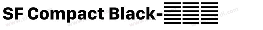 SF Compact Black字体转换 SF Compact Black字体转换